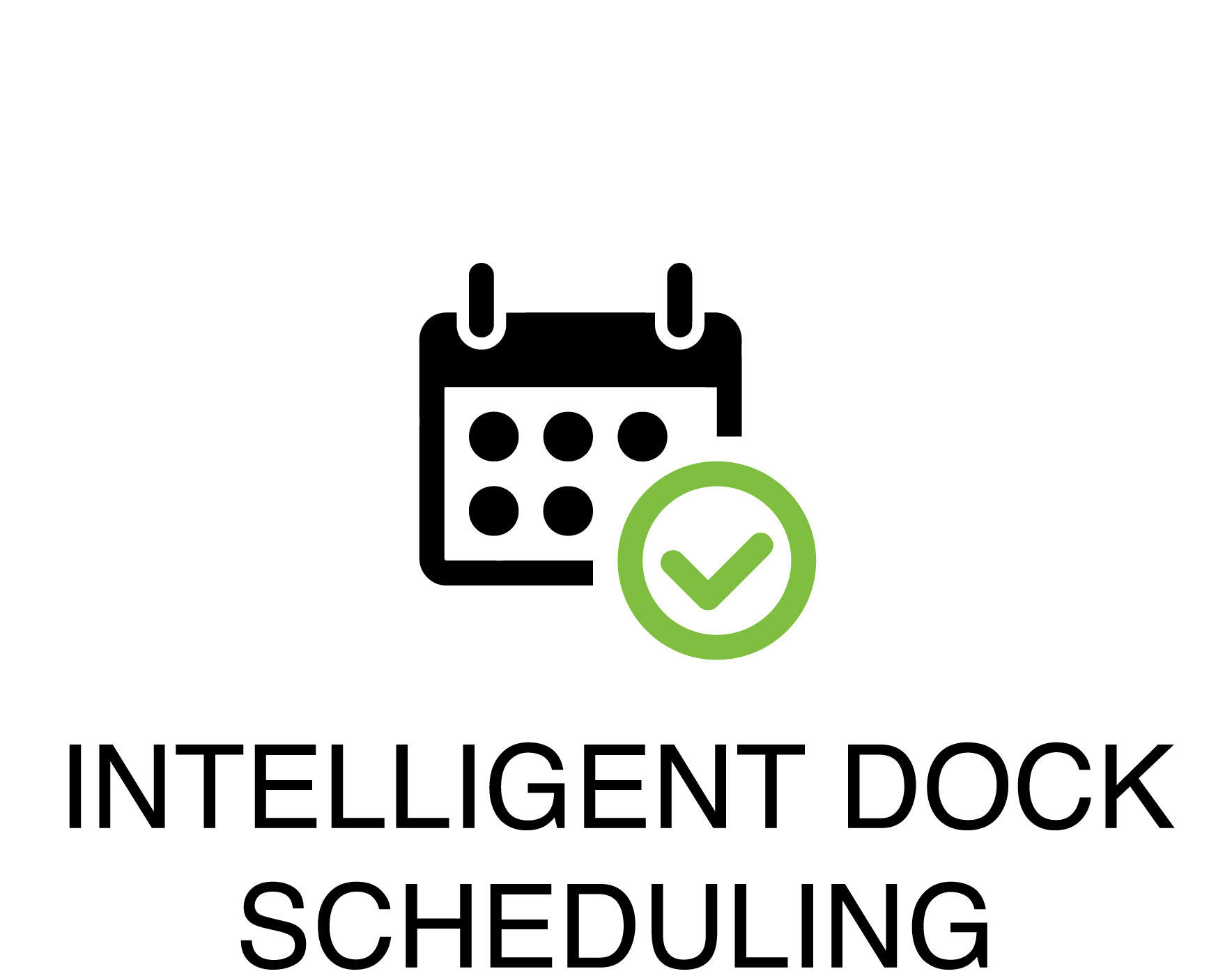 Intelligent Dock Scheduling